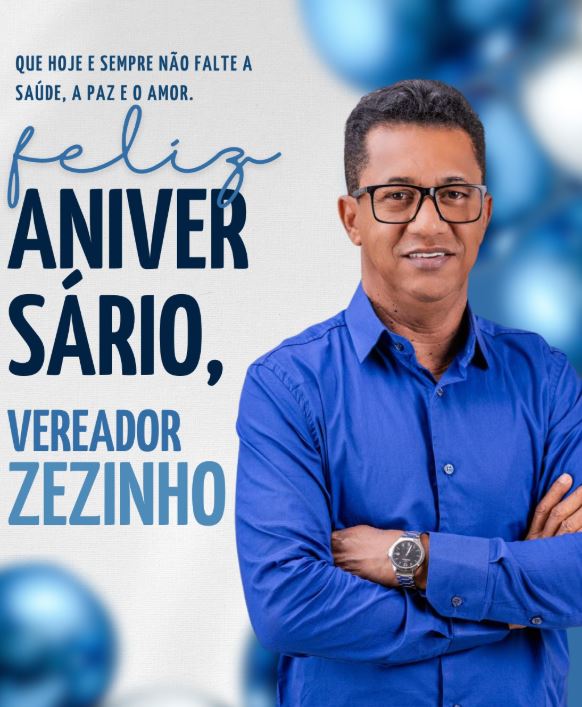 Parabéns, vereador Zezinho de Joca!