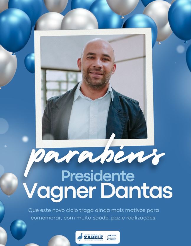 PARABÉNS PRESIDENTE VAGNER DANTAS!