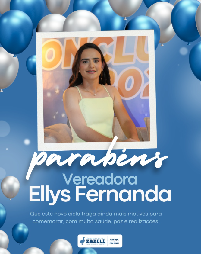 Hoje é dia de celebrar a vida da vereadora Ellys! 🎉